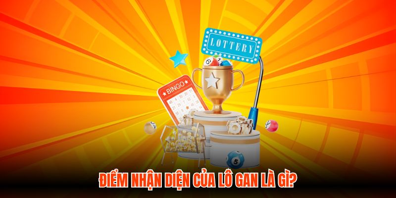 Điểm nhận diện của lô gan là gì?