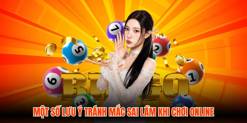Một số lưu ý tránh mắc sai lầm khi chơi online