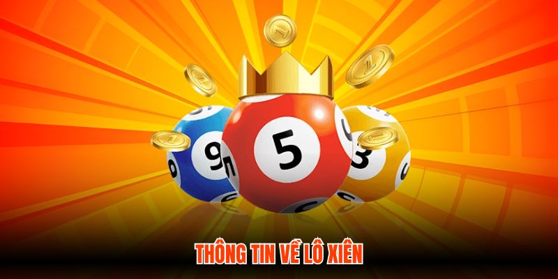 Thông tin về lô xiên